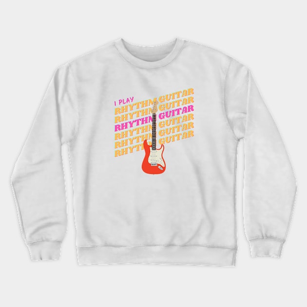 I Play Rhythm Guitar Fiesta Red Guitar Crewneck Sweatshirt by nightsworthy